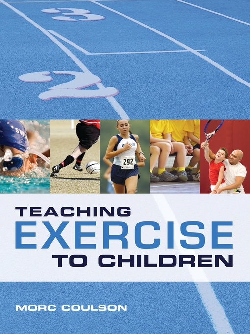 Title details for Teaching Exercise to Children by Morc Coulson - Available